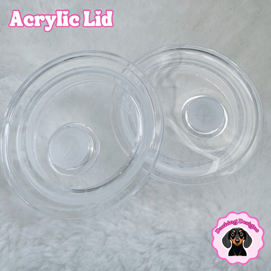 Acrylic Lid